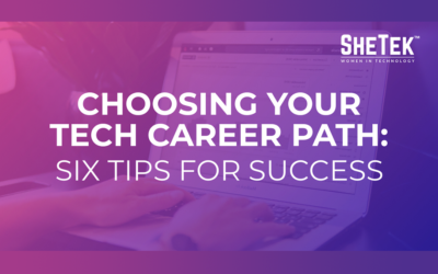 Choosing Your Tech Career Path: Six Tips for Success